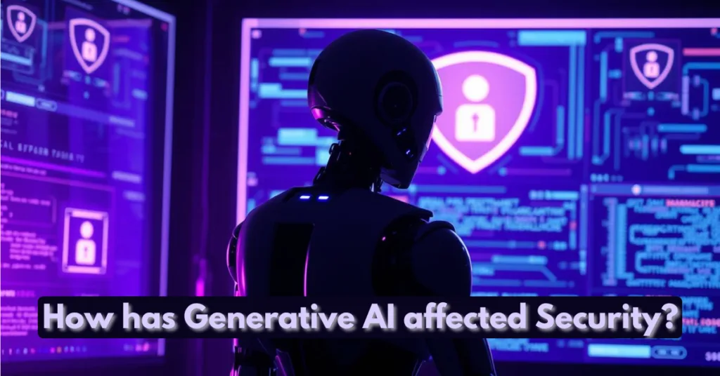 how has generative ai affected security